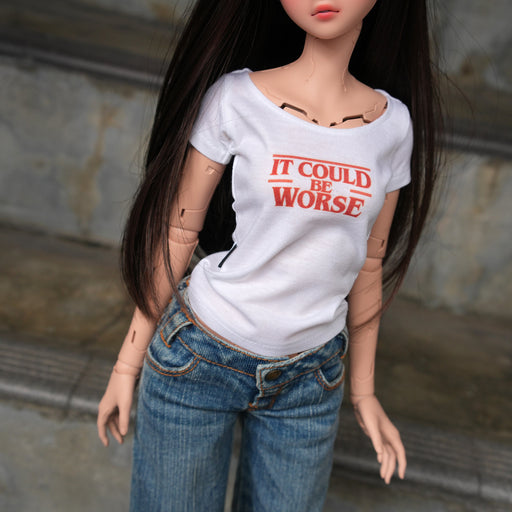 It Could Be Worse T-shirt